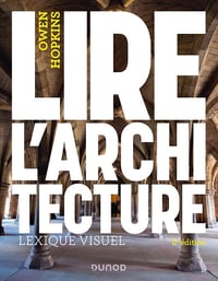 Lire l'architecture - 2e éd.: Lexique visuel - Owen Hopkins (2023)