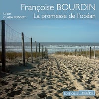 La promesse de l'océan - Françoise Bourdin (2016)