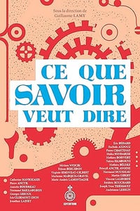 Ce que savoir veut dire - Guillaume Lamy (2026)