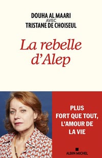 La Rebelle d'Alep - Douha Al Maari (2022)