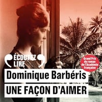 Une façon d'aimer - Dominique Barbéris (2023)
