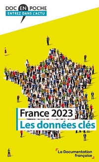 France 2023, les données clés - La documentation française (2023)