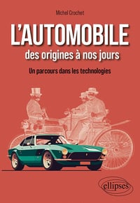 L'automobile des origines à nos jours - Michel Crochet (2023)
