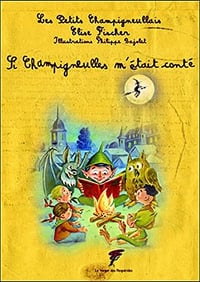 Si Champigneulles m'était conté – Elise Fischer
