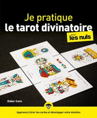 Je pratique le tarot divinatoire pour les Nuls - Didier Colin (2022)