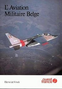 Hervé de Vinck - L’Aviation Militaire Belge