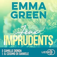 Emma Green - Jeux imprudents: Jeux, Tome 3
