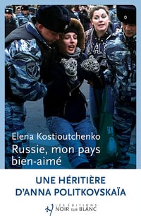 Russie, mon pays bien aimé - Elena Kostioutchenko (2024)