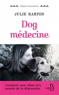 Julie Barton - Dog Médecine (2017)