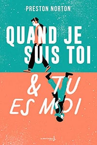 Quand je suis toi et tu es moi - Preston Norton (2020)