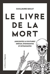Le livre de la mort - Guillaume Bailly