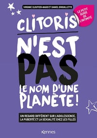 Le petit guide féminin de l'intimité: Clitoris n'est pas le nom d'une planète - Virginie Cloutier-Naud (2022)
