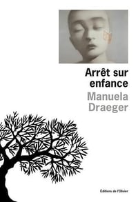 Arrêt sur enfance - Manuela Draeger (2025)