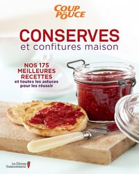 Conserves et confitures maison - Collectif - Coup de Pouce