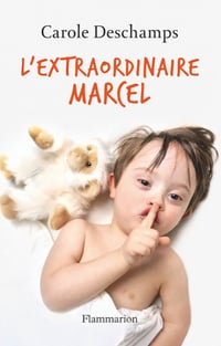 L’extraordinaire Marcel - Carole Deschamps (2020)