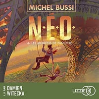 Les moulins de Pandore: N.E.O. 4 - Michel Bussi (2023)