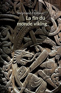 La fin du monde viking - Stéphane Coviaux (2019)