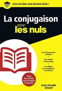La Conjugaison pour les Nuls - Jean-Joseph Julaud