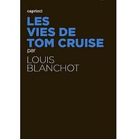 Les Vies de Tom Cruise