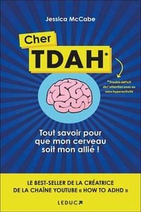 Cher TDAH : Tout savoir pour que mon cerveau soit mon allié - Jessica McCabe (2024)