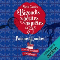 Panique à Londres: Bigoudis et petites enquêtes, Tome 7 - Naëlle Charles (2025)