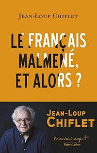 Le français malmené, et alors ? - Jean-Loup Chiflet