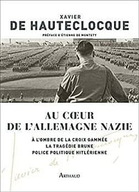 Au cœur de l'Allemagne nazie - Xavier de Hauteclocque