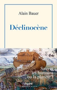 Déclinocène - Alain Bauer (2025)
