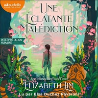 Une éclatante malédiction - Elizabeth Lim (2025)