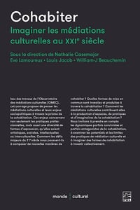 Cohabiter: imaginer les médiations culturelles au XXIe siècle - Collectif (2025)