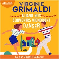 Quand nos souvenirs viendront danser - Virginie Grimaldi (2020)