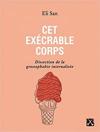 Cet exécrable corps - Eli San