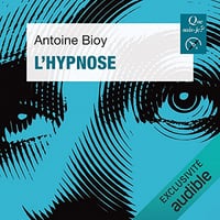 L'hypnose - Antoine Bioy (2022)