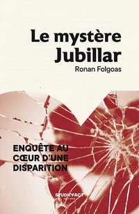 Le mystère Jubillar : Enquête au cœur d'une disparition - Ronan Folgoas (2022)
