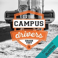 Crash Test: Campus Drivers 3 - C. S. Quill (2021)