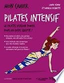 Laure Espieu, Daniela Pasinetti - Mon cahier pilates intensif (2018)