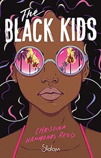 Christina Hammonds Reed – The Black Kids (2021)
