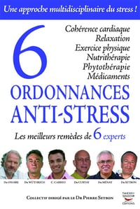 6 ordonnances anti-stress - Collectif (2011)