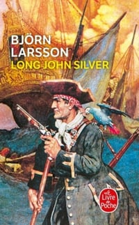 Long John Silver - Bjorn Larsson (2011)