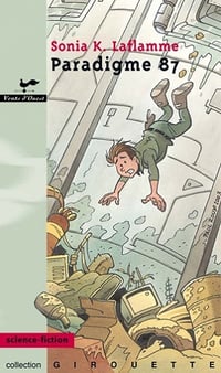 Pixie - Tome 1 Paradigme 87 - Sonia K. Laflamme (2003)
