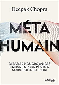 Métahumain - Deepak Chopra (2020)
