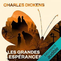 Les grandes espérances - Charles Dickens (2017)