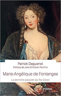Marie-Angélique de Fontanges - Patrick Daguenet (2021)
