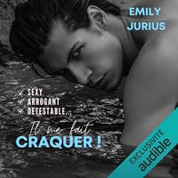 Il me fait craquer ! - Emily Jurius (2021)