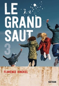 Le Grand saut - tome 3 - Florence Hinckel (2025)