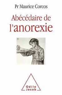 Abécédaire de l’anorexie - Maurice Corcos (2020)