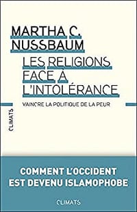 Les religions face à l'intolérance : Vaincre la politique de la peur - Martha Craven Nussbaum