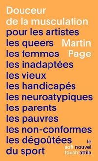 Douceur de la musculation - Martin Page (2025)