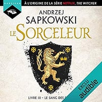 Andrzej Sapkowski - Le Sorceleur 3 - Le Sang des elfes
