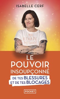 Le Pouvoir insoupçonné de tes blessures - Isabelle Cerf (2025)